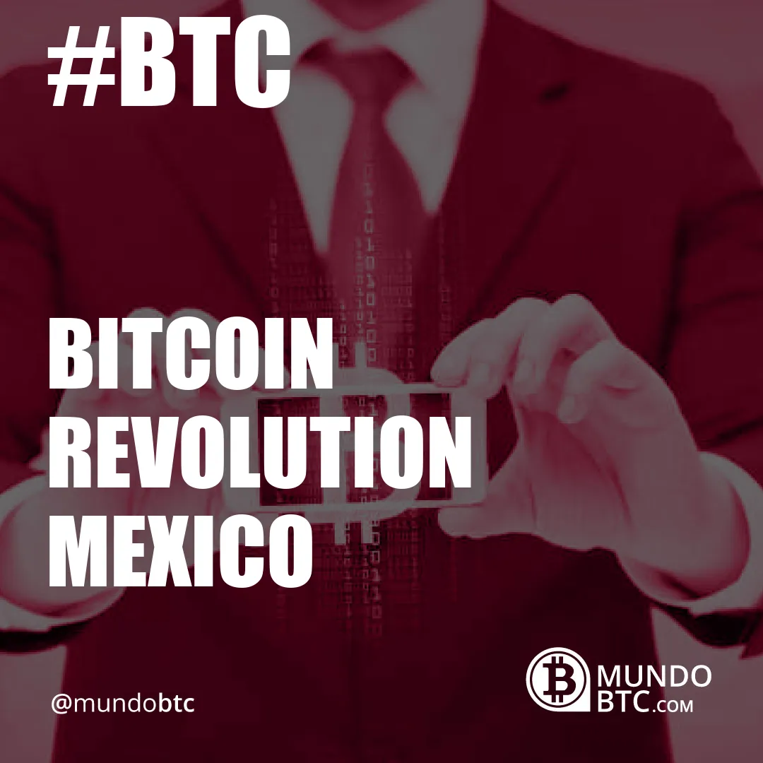 Bitcoin Revolution Mexico