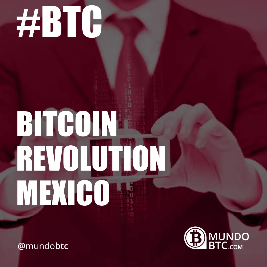 bitcoin revolution mexico