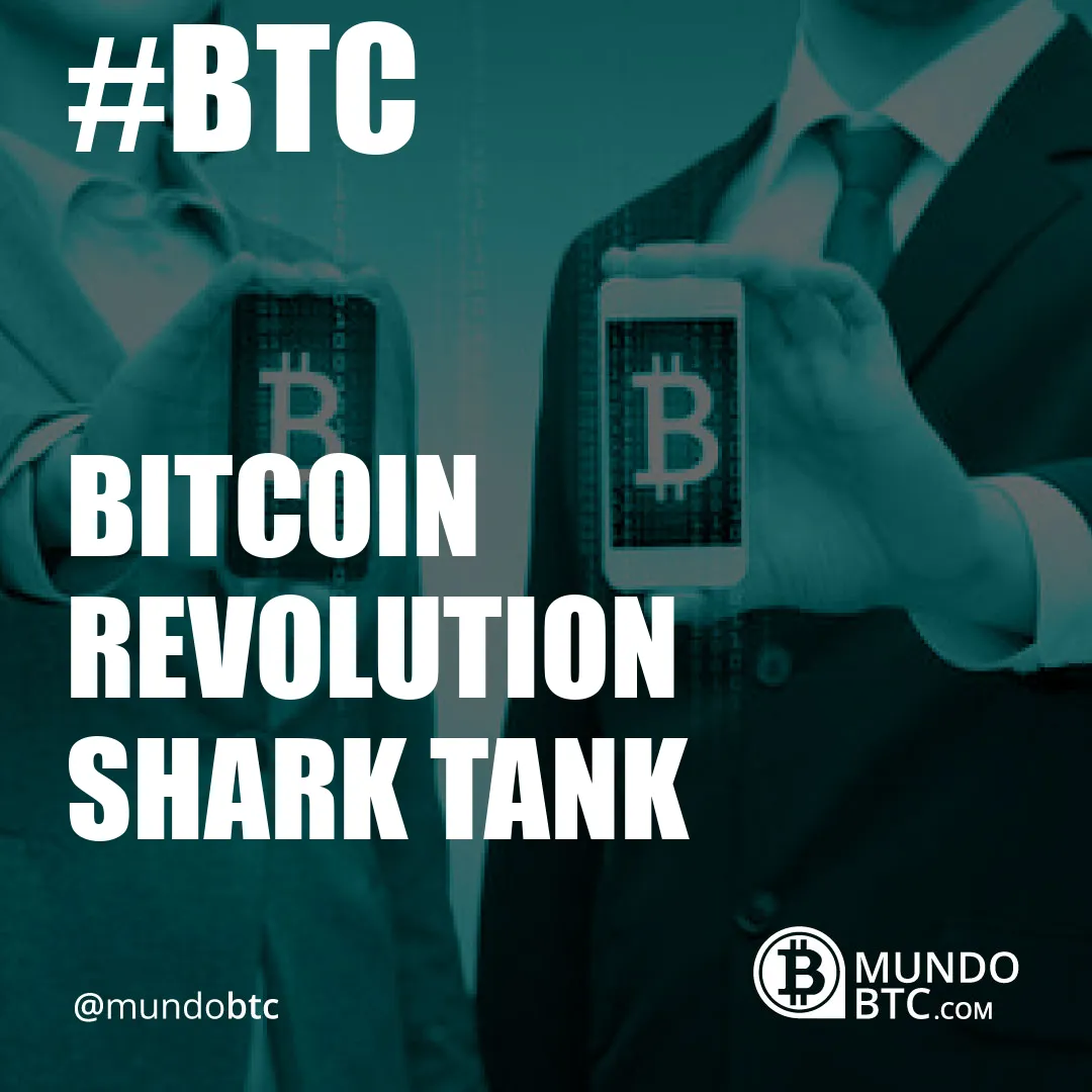 Bitcoin Revolution Shark Tank