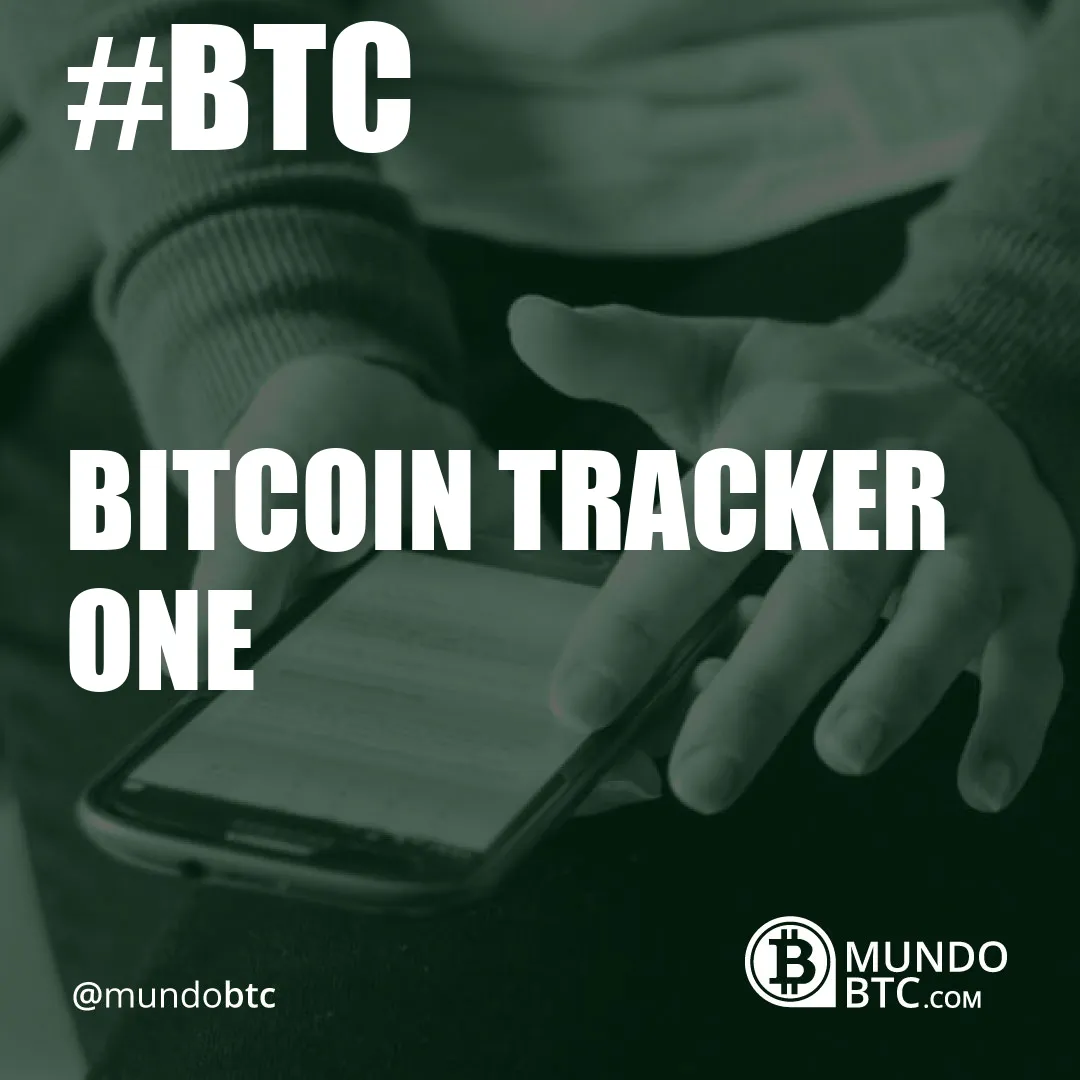 Bitcoin Tracker One