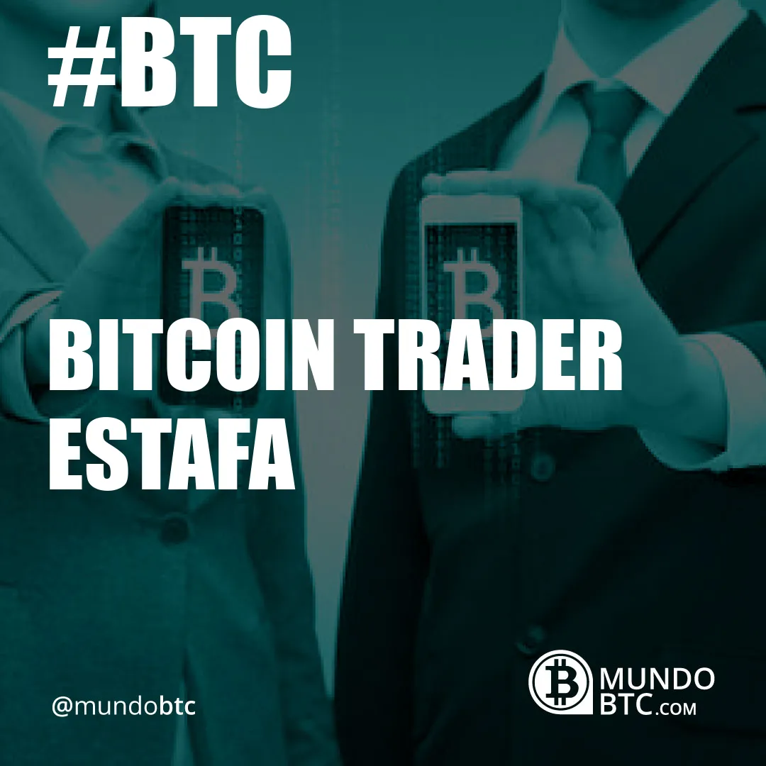 Bitcoin Trader Estafa
