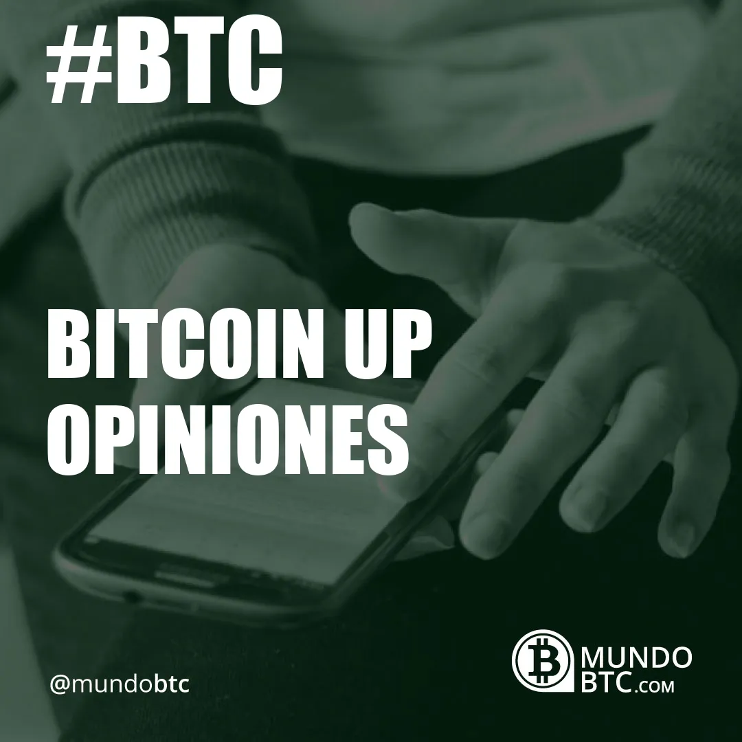 Bitcoin Up Opiniones