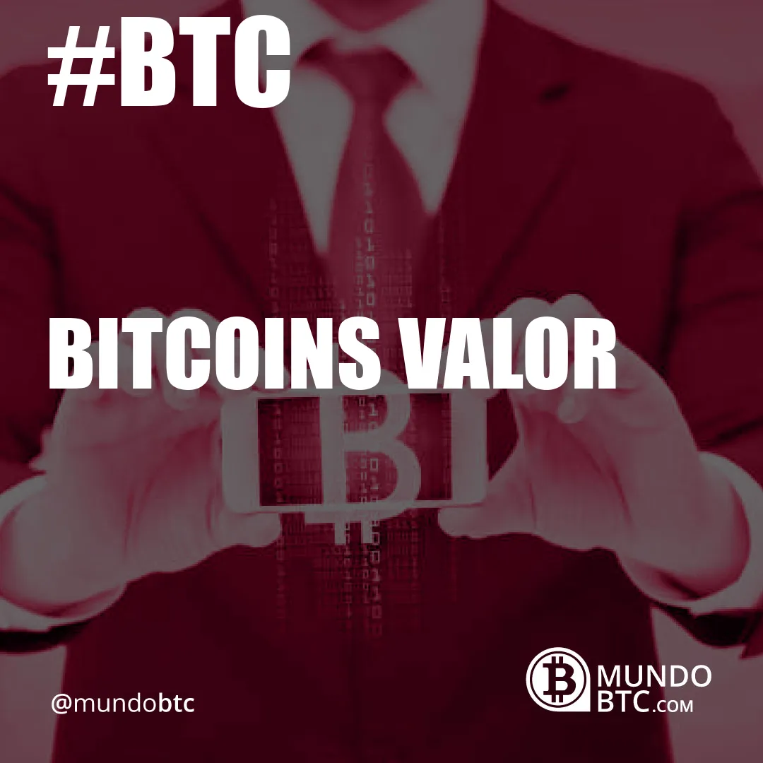 bitcoins valor