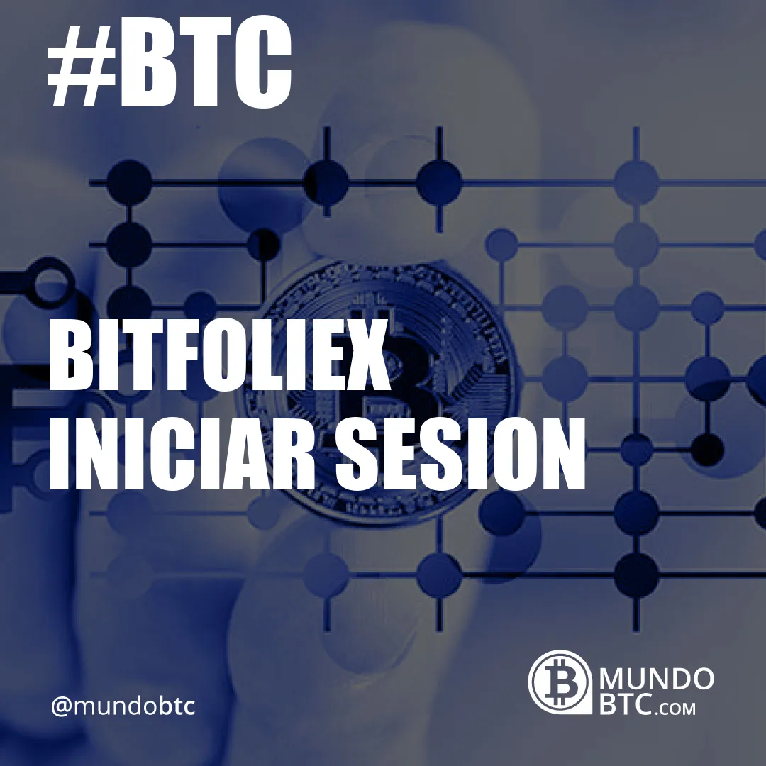 Bitfoliex Iniciar Sesion
