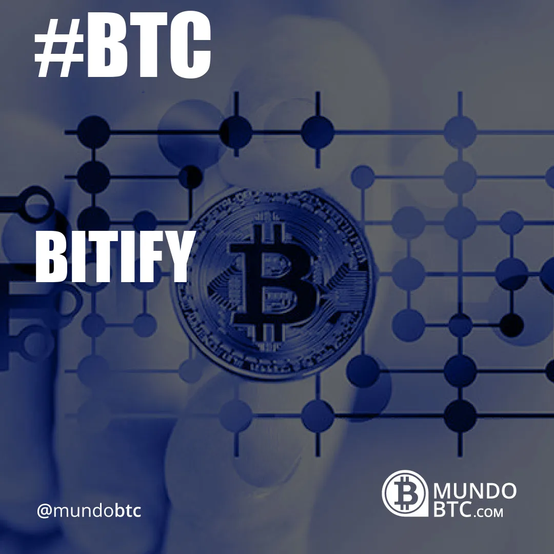 Bitify