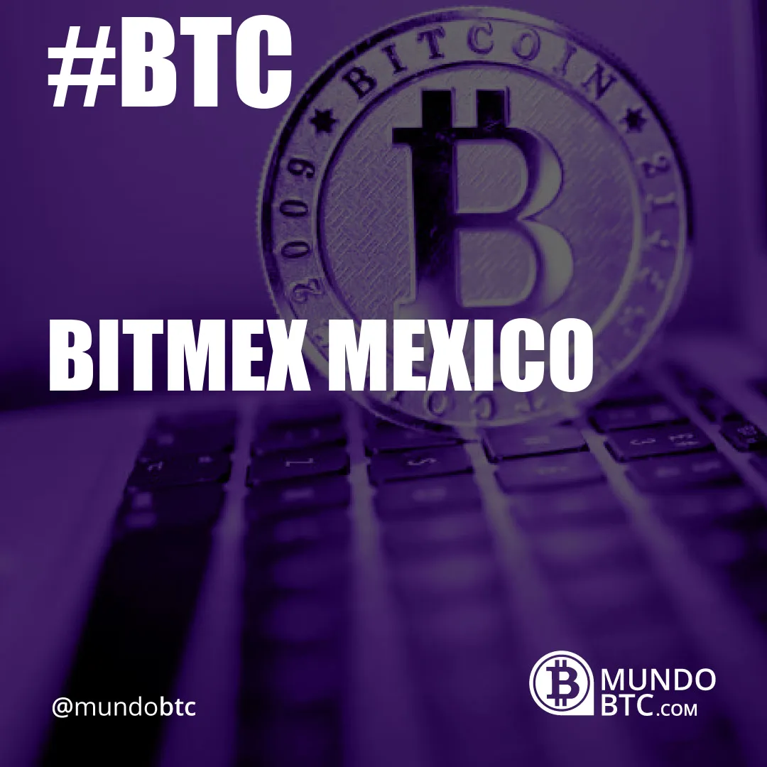 Bitmex Mexico