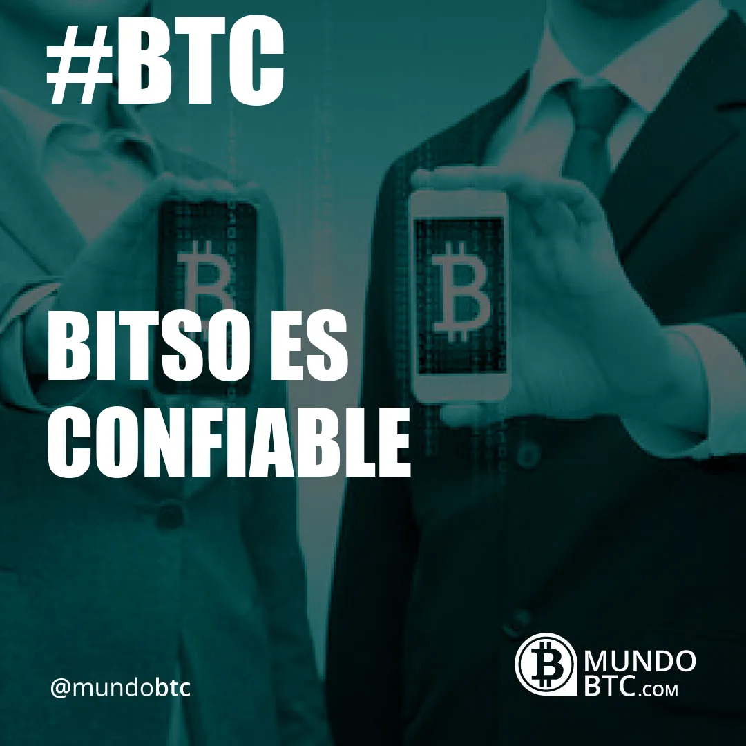 bitso es confiable