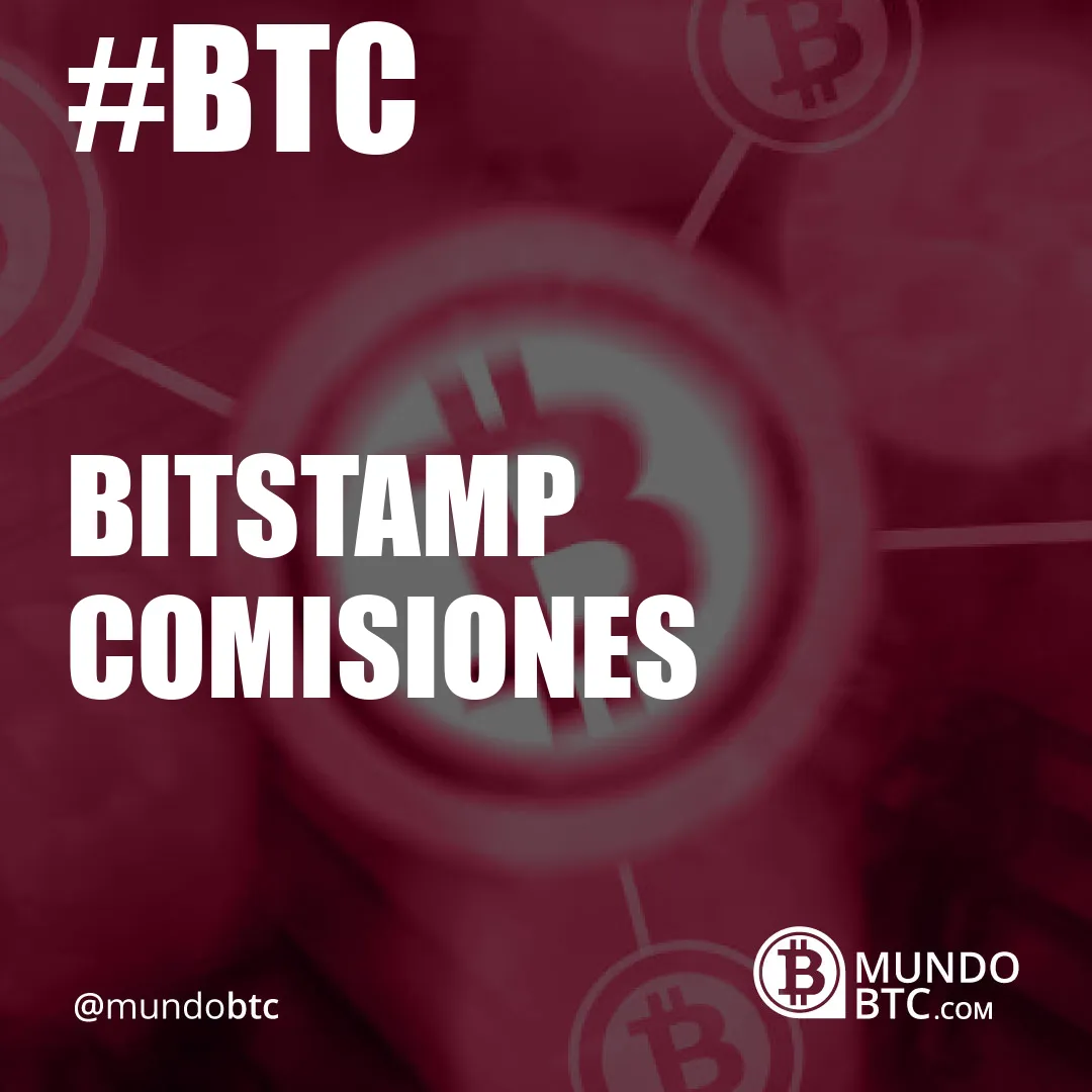 Bitstamp Comisiones