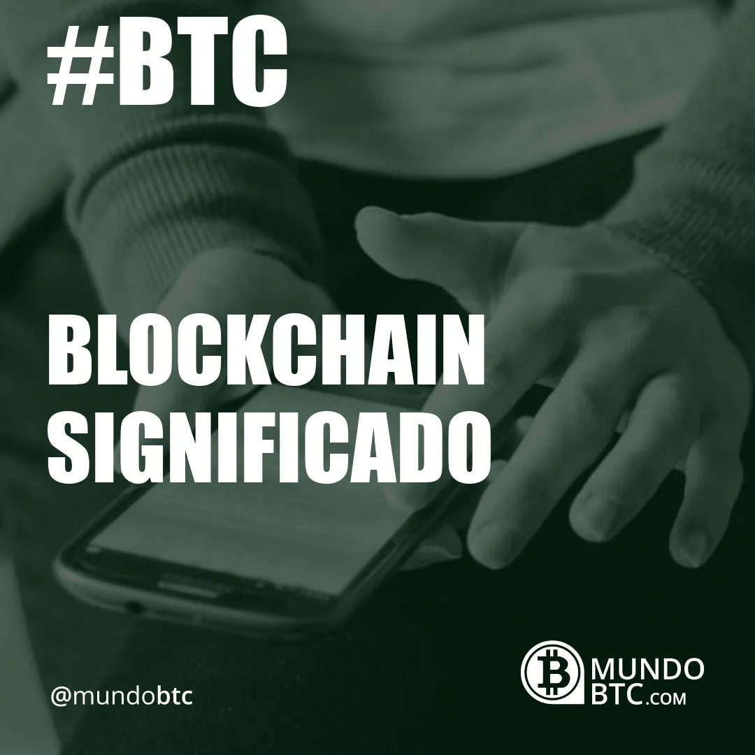 Blockchain Significado