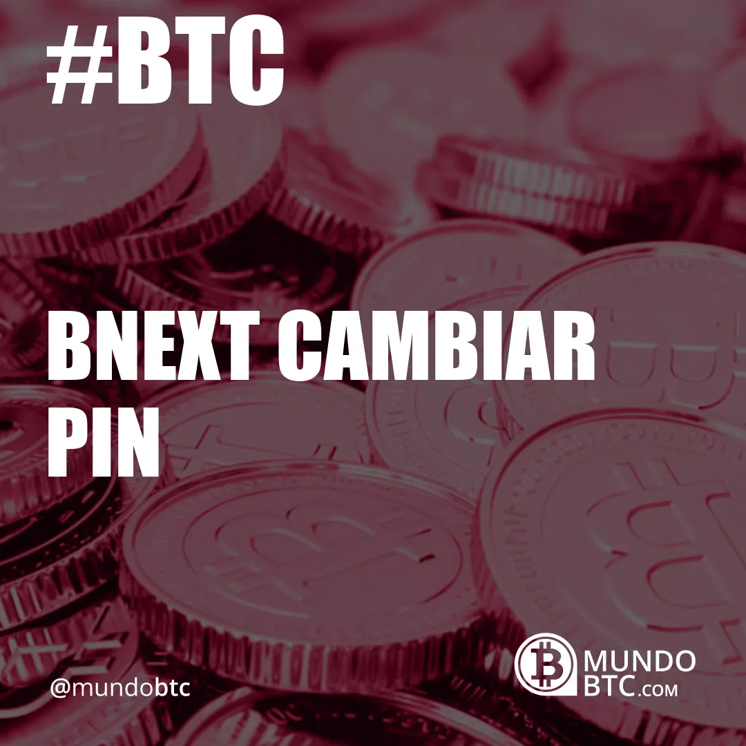 bnext cambiar pin