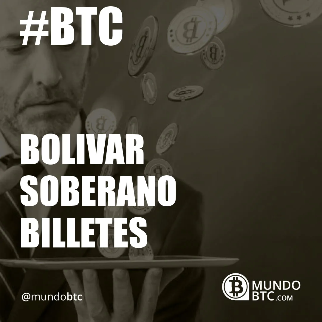 Bolivar Soberano Billetes