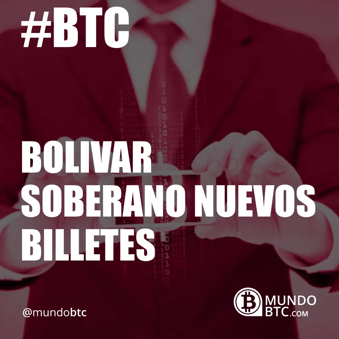 bolivar soberano nuevos billetes