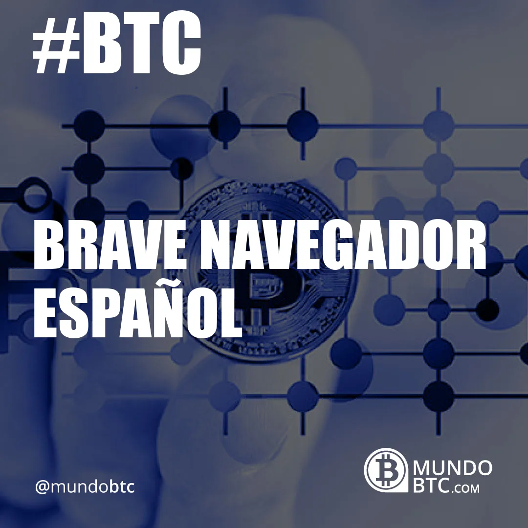 brave navegador español