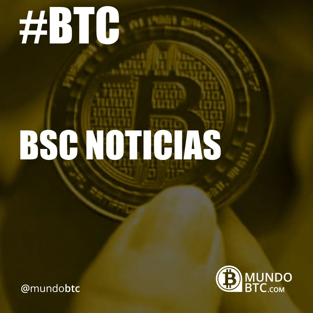 Bsc Noticias