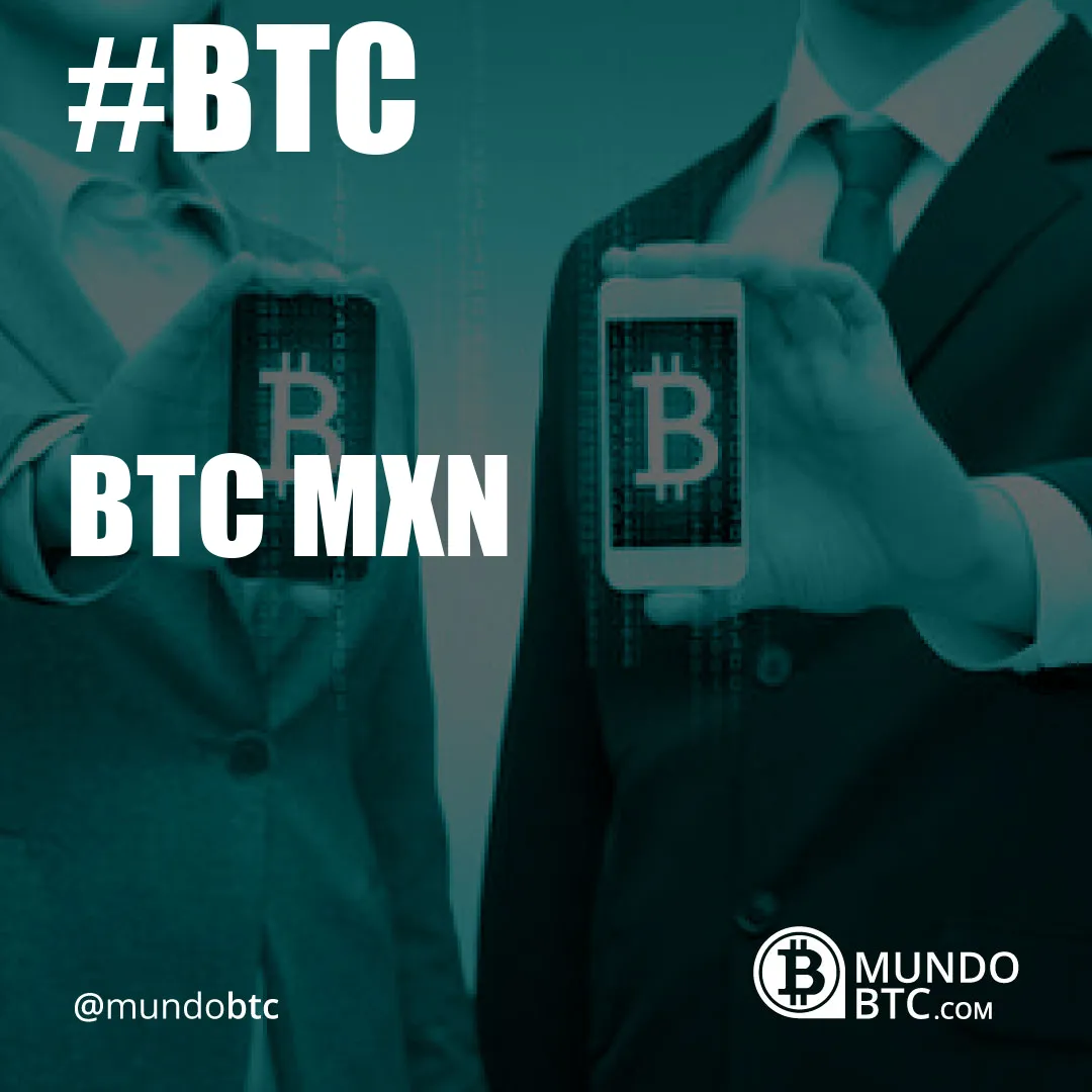 Btc Mxn