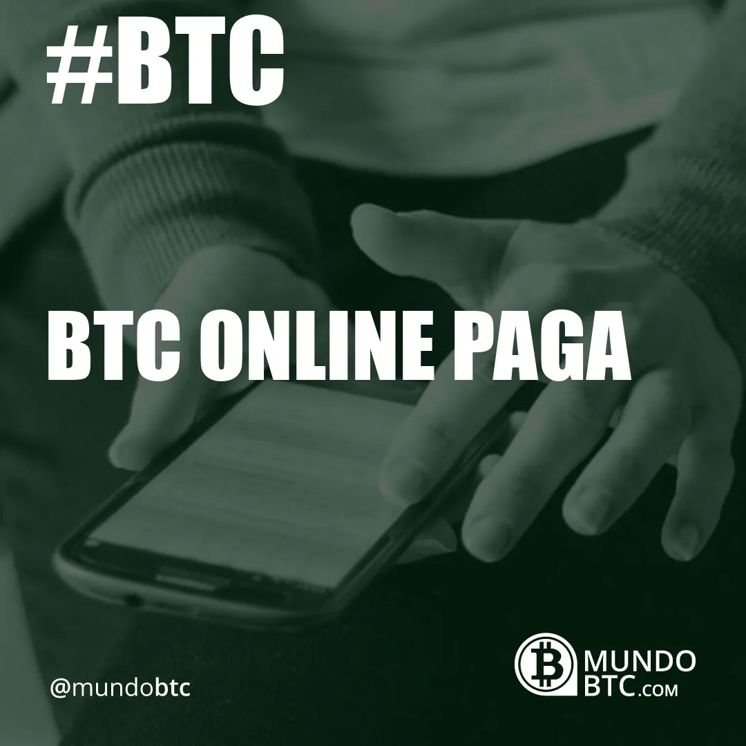 Btc Online Paga