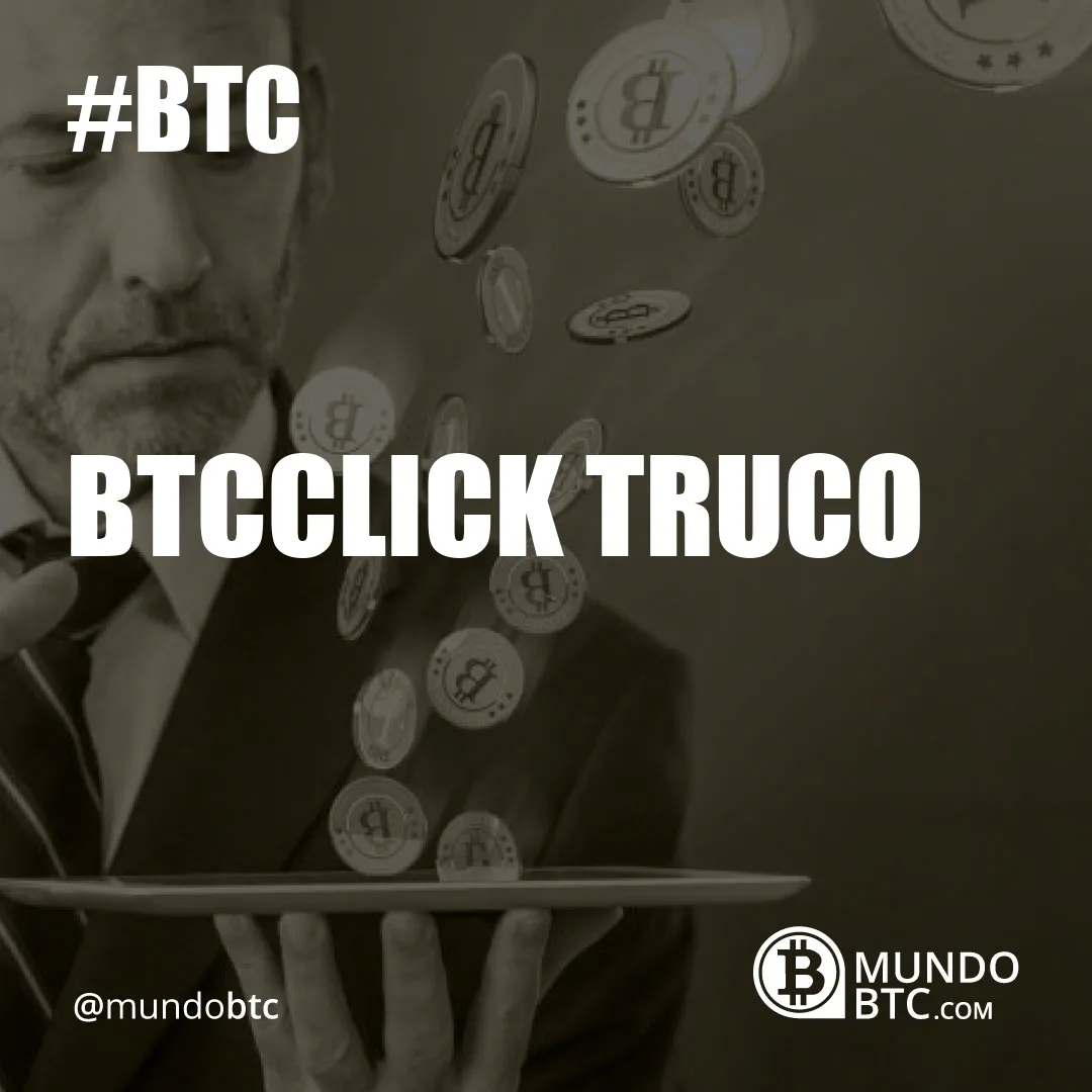 Btcclick Truco