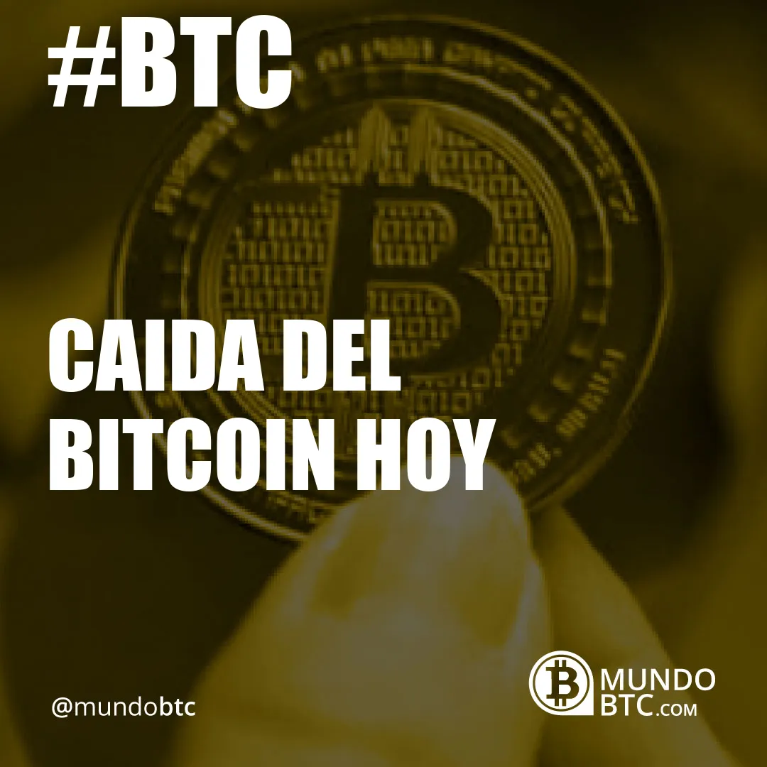 caida del bitcoin hoy