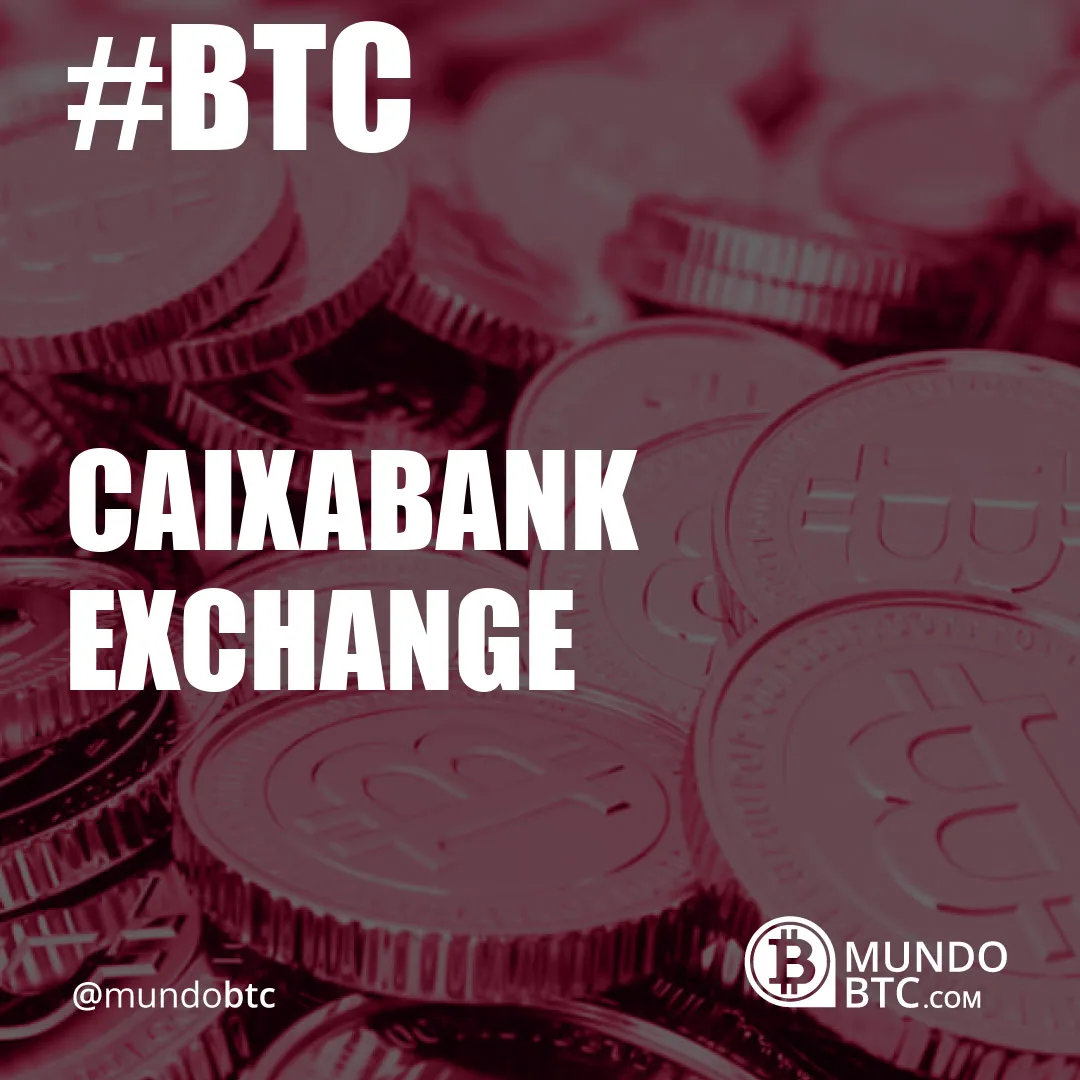 caixabank exchange