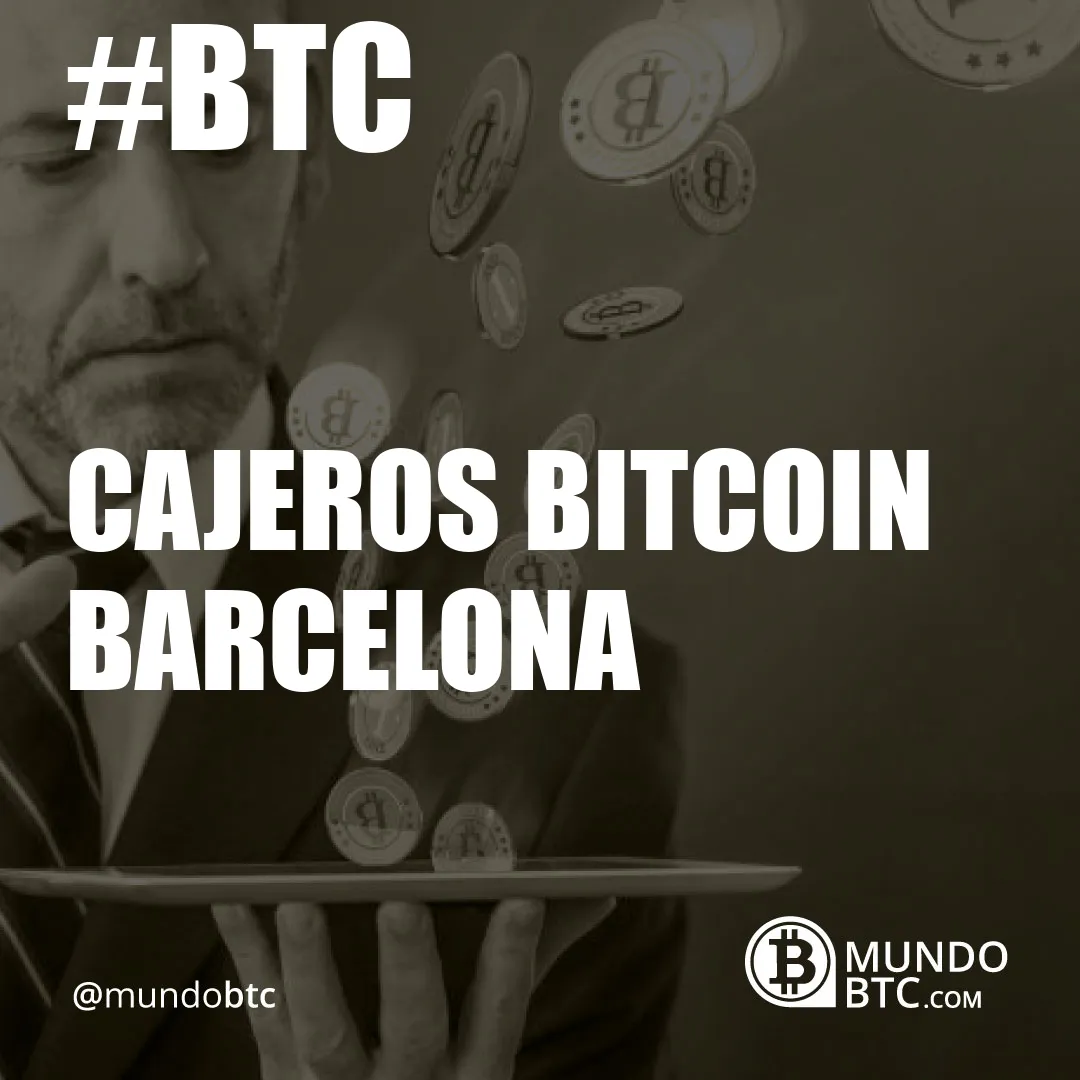 cajeros bitcoin barcelona