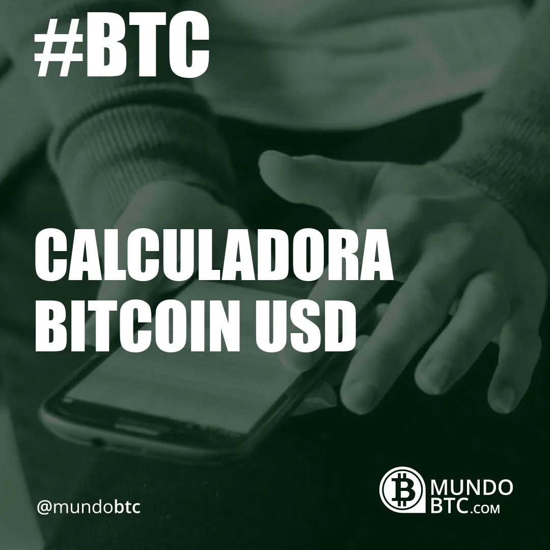 calculadora bitcoin usd