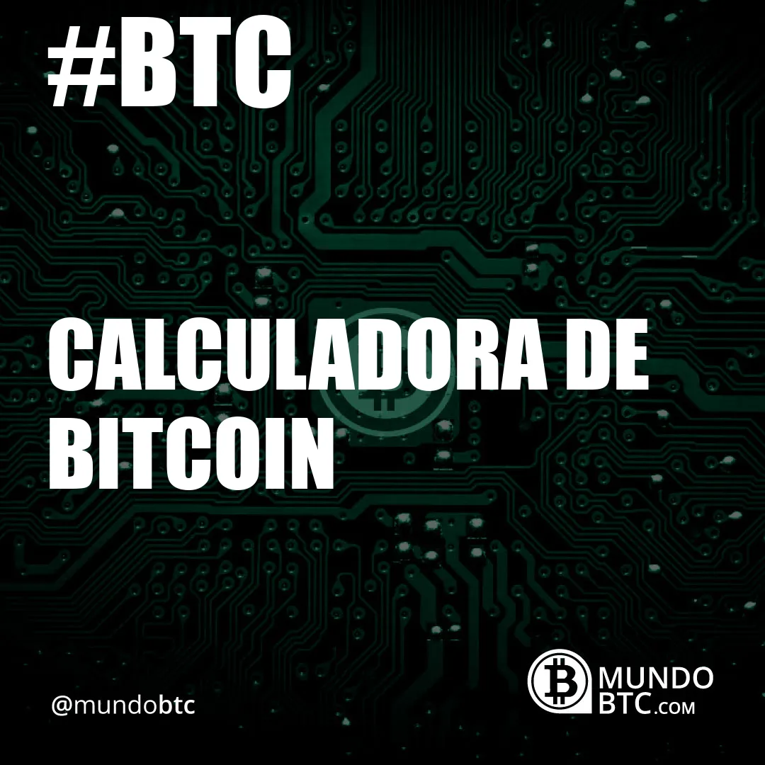 Calculadora de Bitcoin