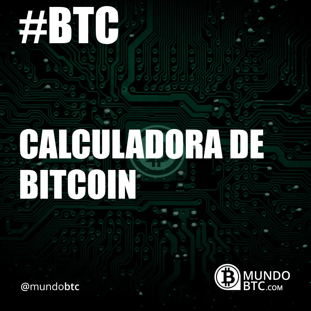 calculadora de bitcoin