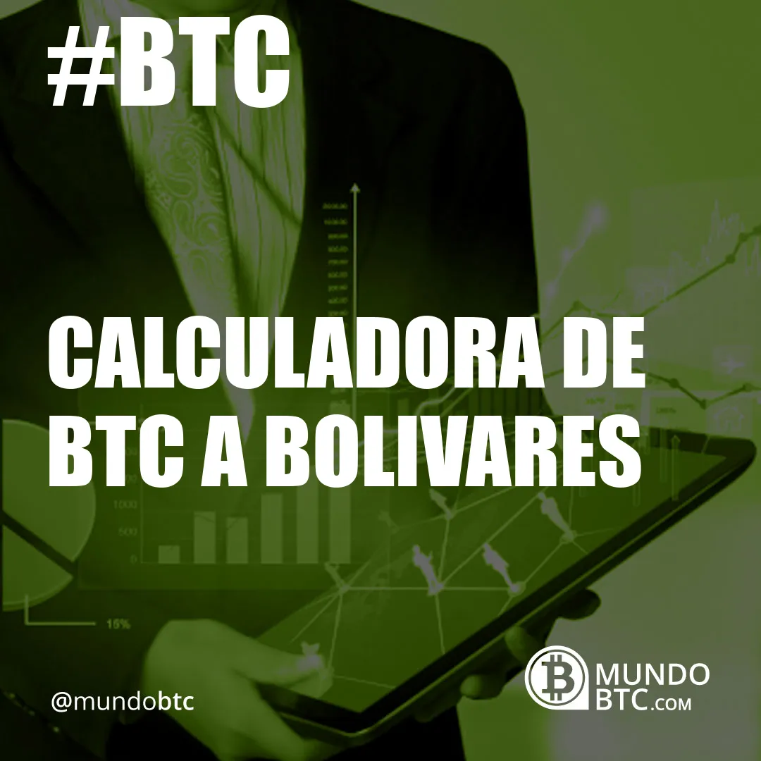 calculadora de btc a bolivares