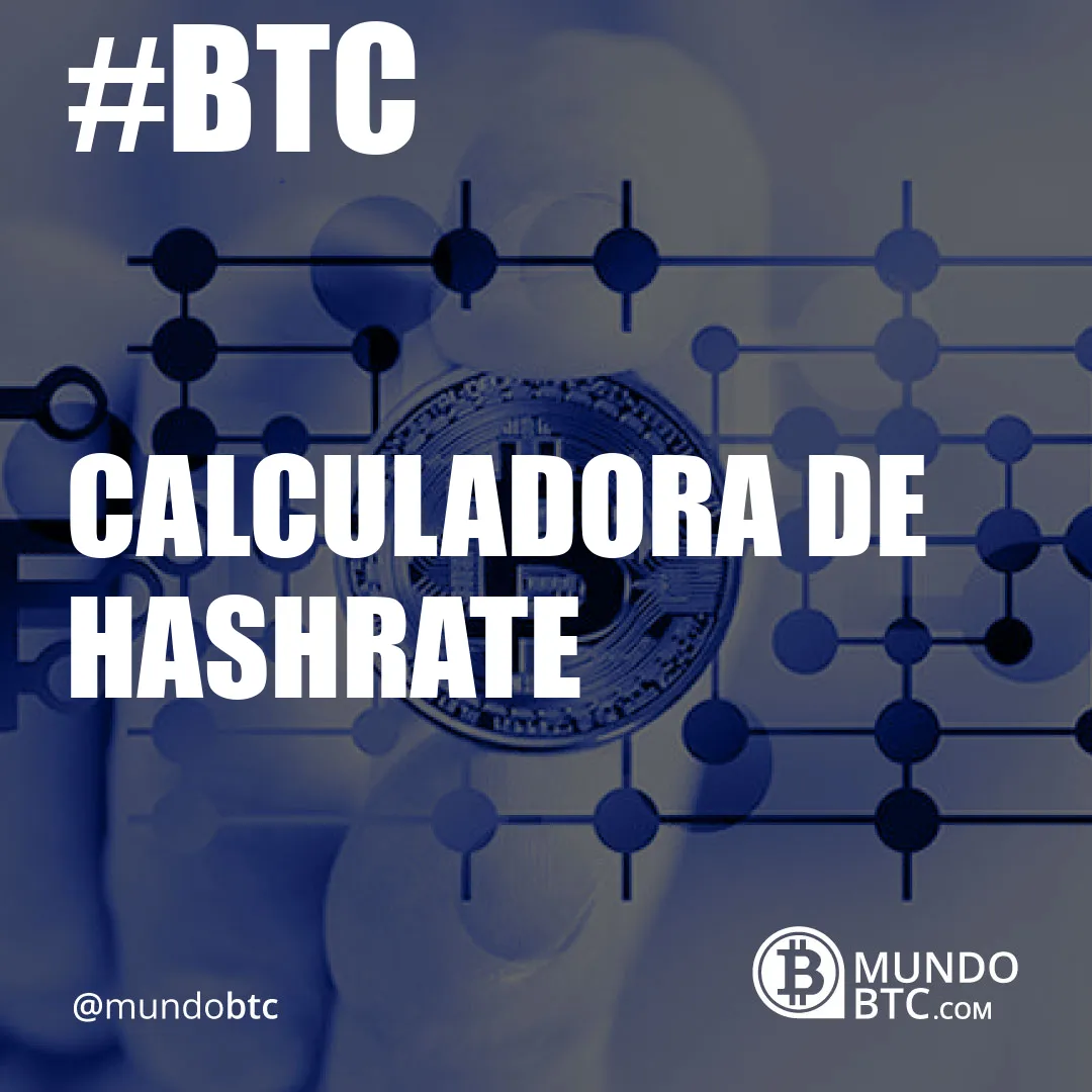 Calculadora de Hashrate