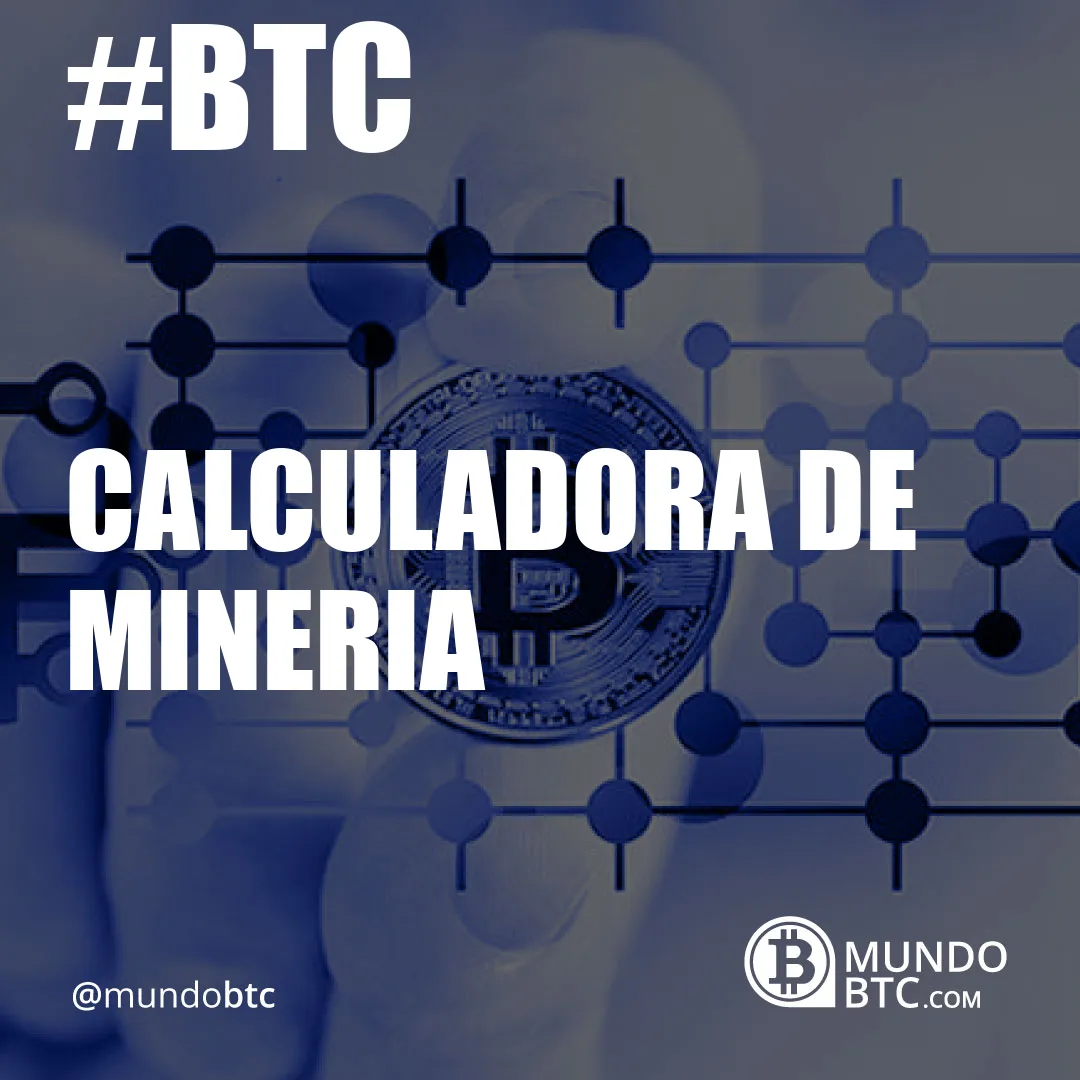 calculadora de mineria