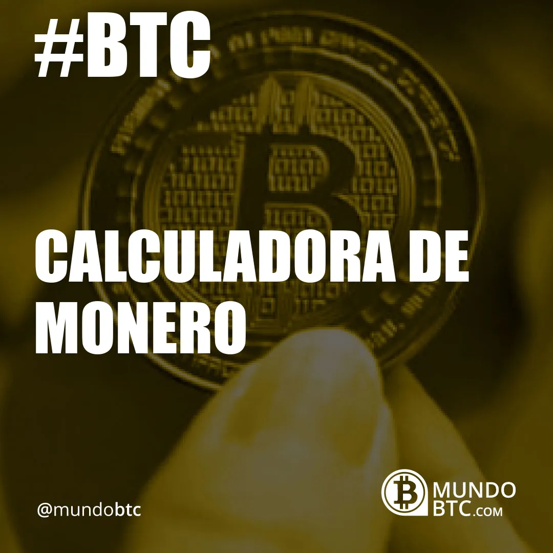 calculadora de monero