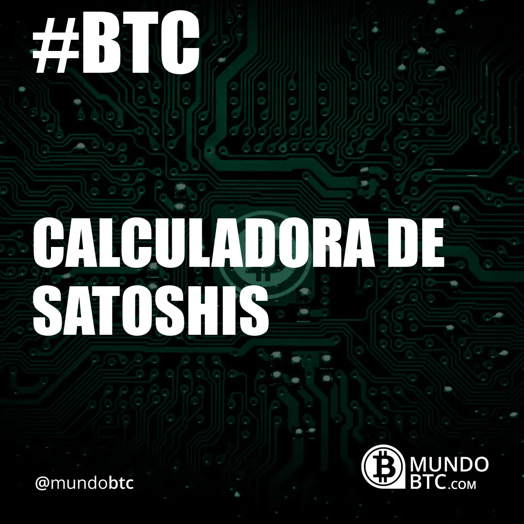 Calculadora de Satoshis