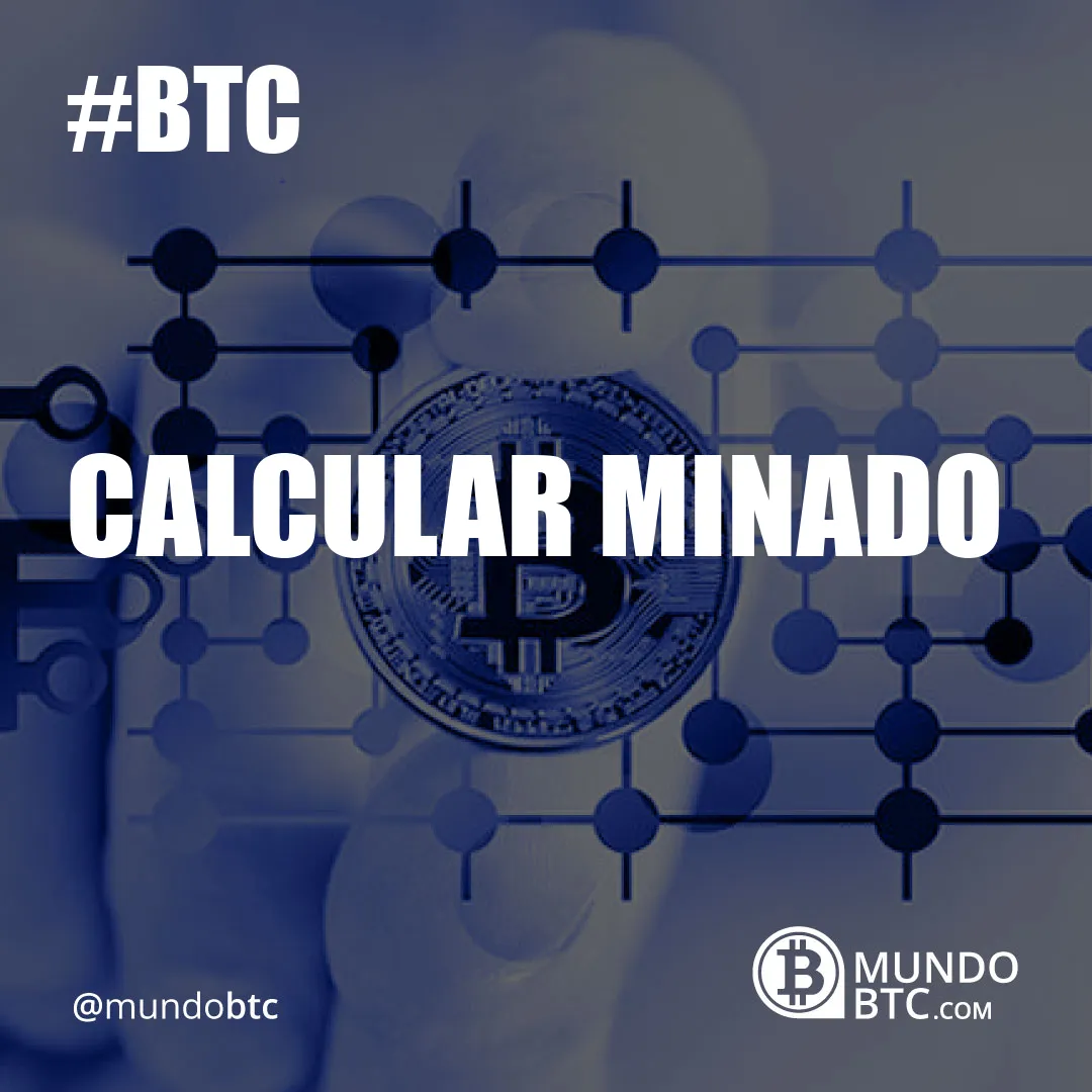 Calcular Minado