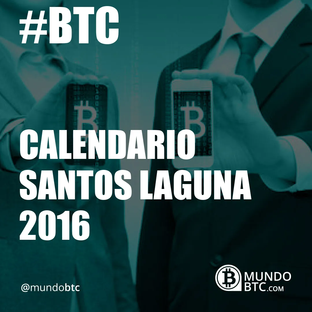 calendario santos laguna 2016