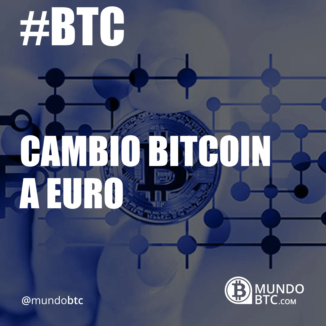 cambio bitcoin a euro