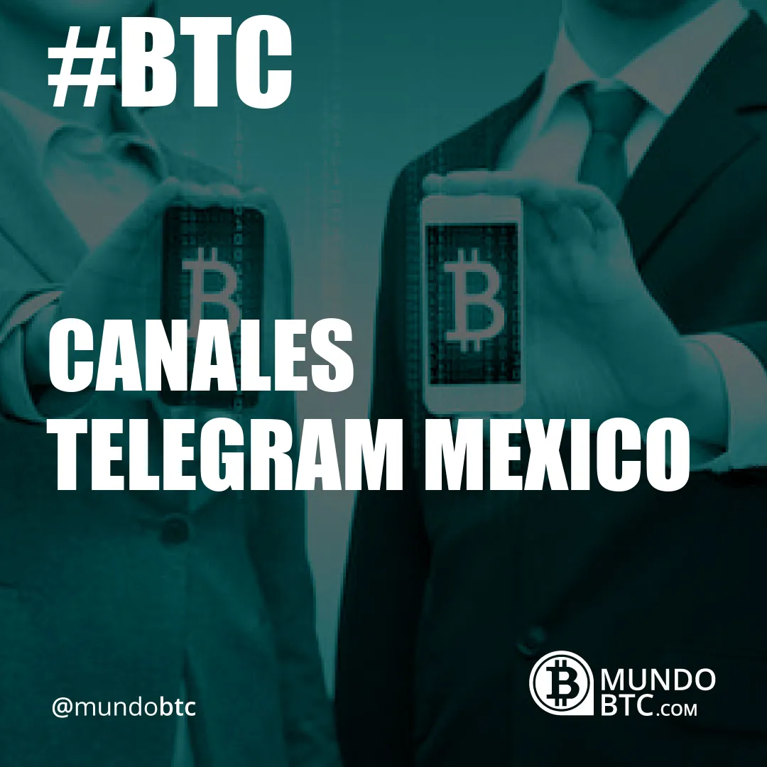 Canales Telegram Mexico