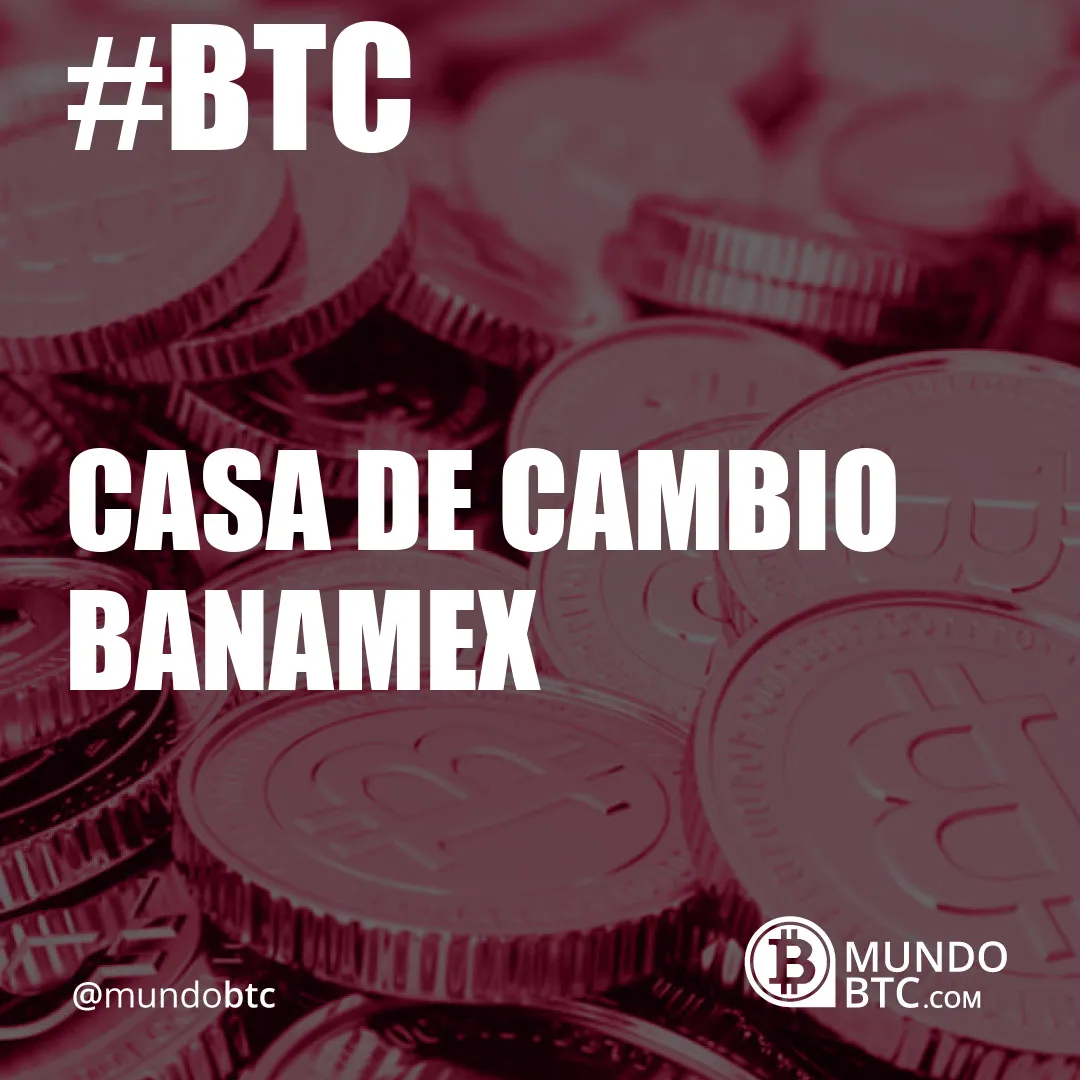 casa de cambio banamex