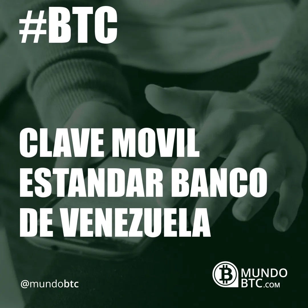 Clave Movil Estandar Banco de Venezuela