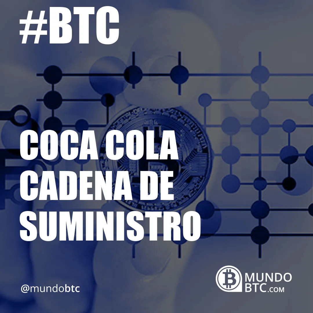 Coca Cola Cadena de Suministro