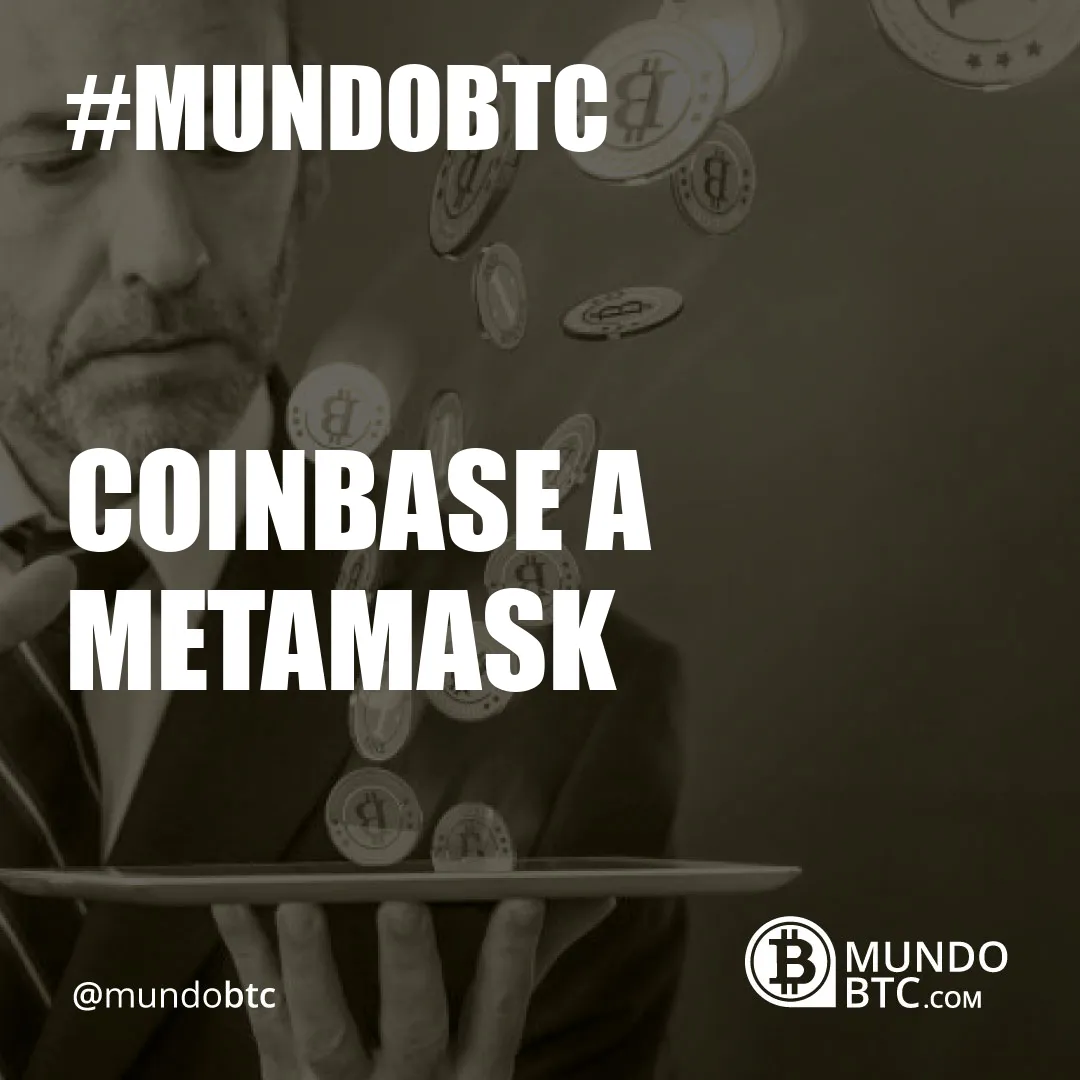 Coinbase a Metamask