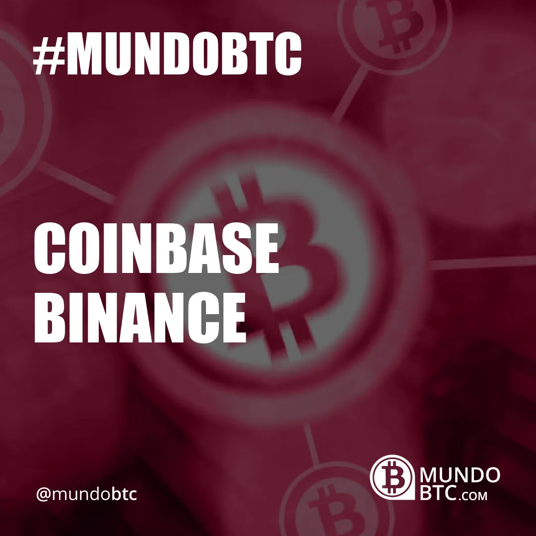 Coinbase Binance