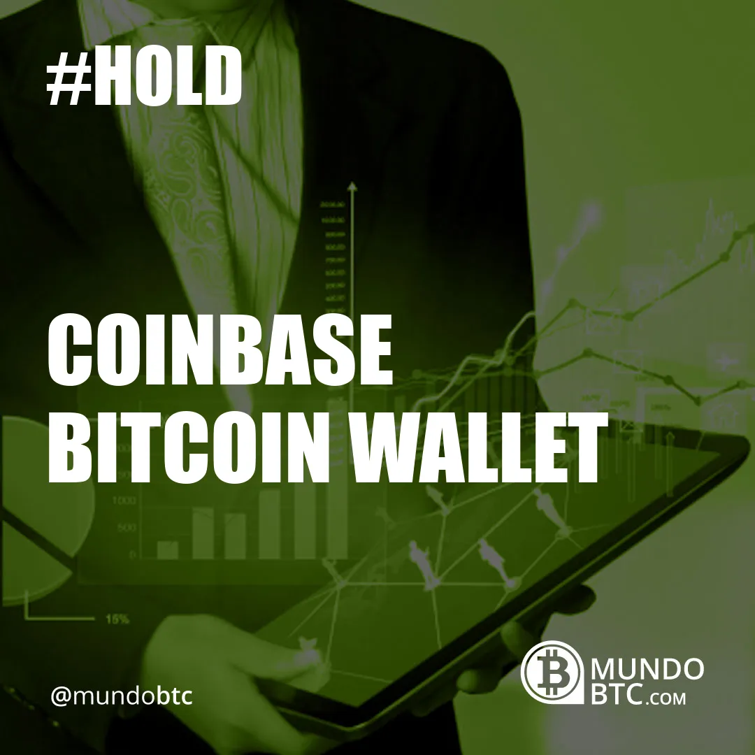 Coinbase Bitcoin Wallet