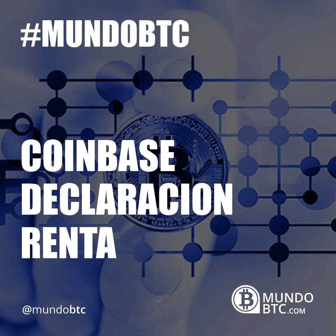 Coinbase Declaracion Renta