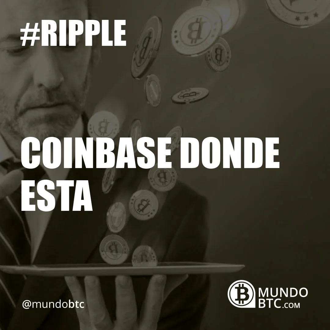 Coinbase Donde esta