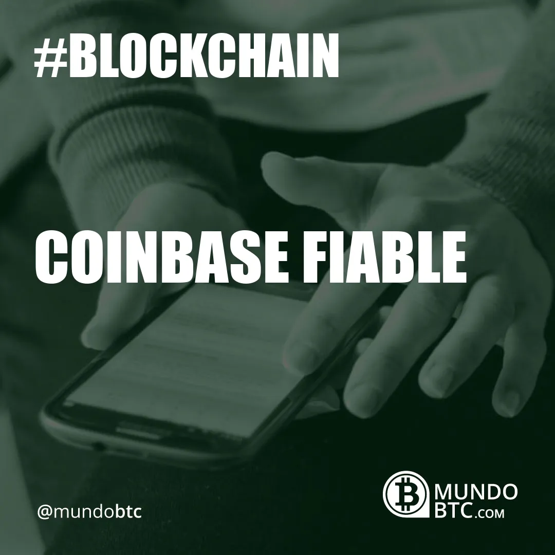 Coinbase Fiable