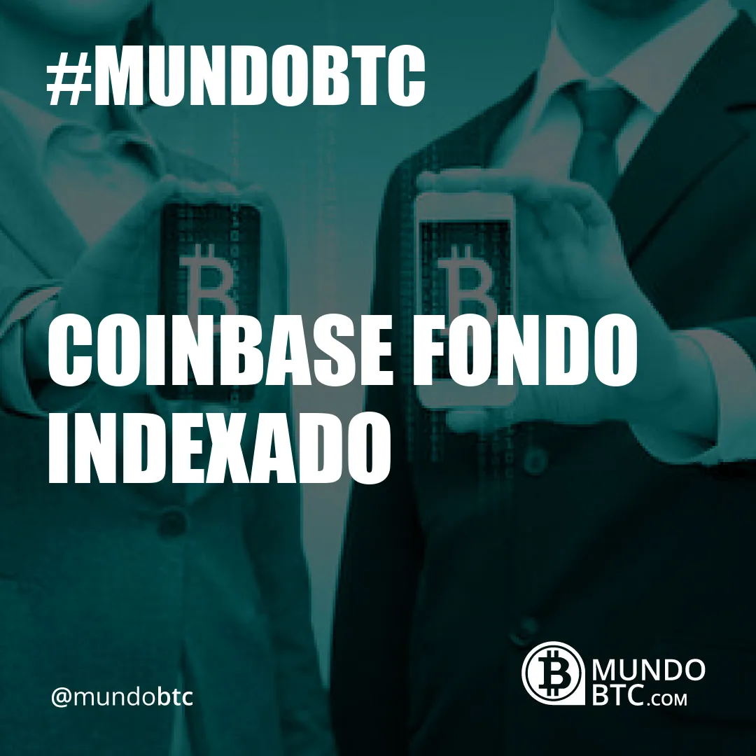 Coinbase Fondo Indexado