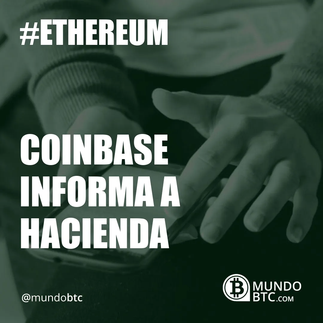 Coinbase Informa a Hacienda