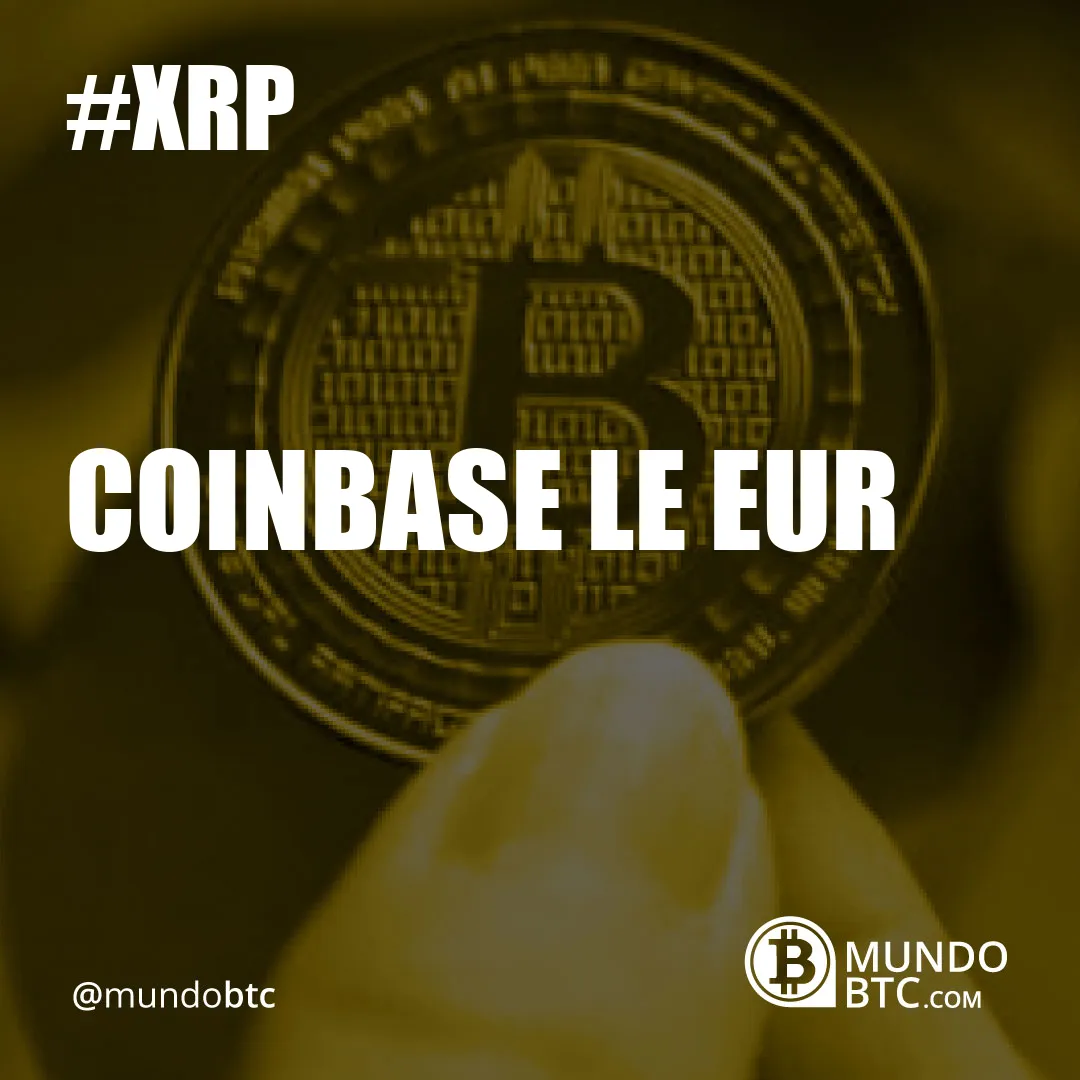 Coinbase Le Eur