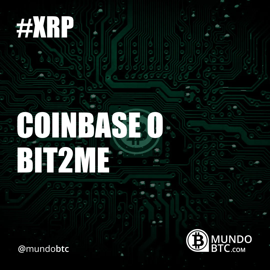 Coinbase O Bit2Me