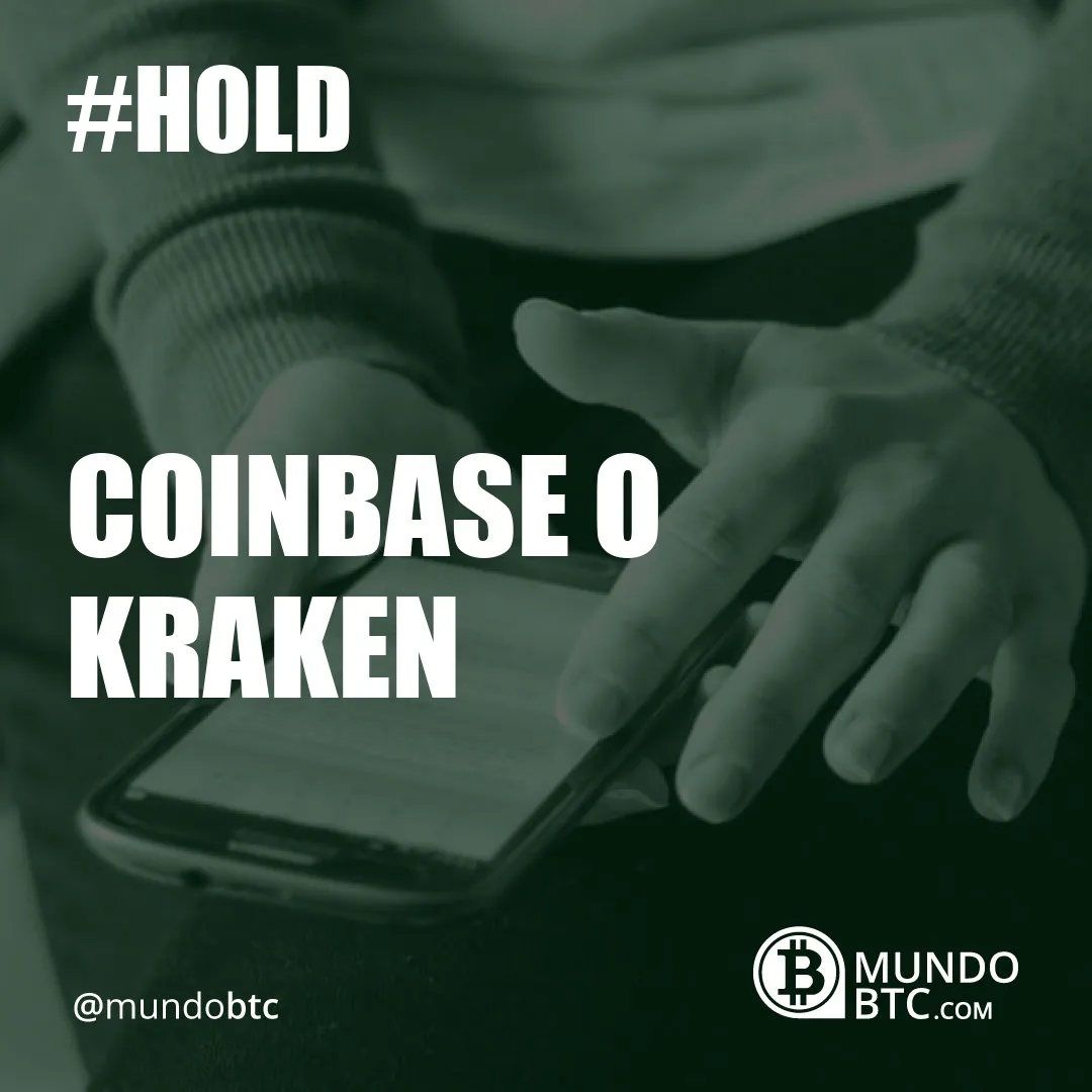 Coinbase O Kraken